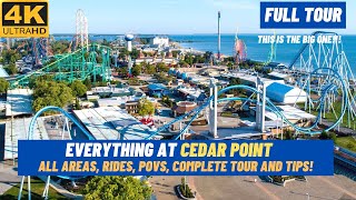 4K EVERYTHING at Cedar Point  All Rides  Areas  POVs  Complete Tour and Tips [upl. by Irrep]