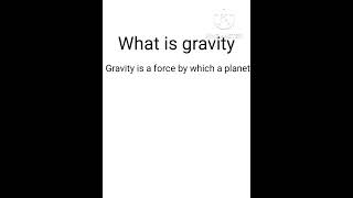 what is gravityDefine gravity std 9th ch 10 ncert ytshorts shorts [upl. by Obe968]