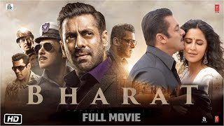 BHARAT Full Movie  Salman Khan  Katrina Kaif  Tabu  Disha Patani  facts and story [upl. by Klement]