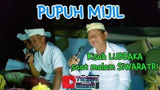 Cerita LUBDAKA  Geguritan SIWARATRI Pupuh Mijil [upl. by Athallia]