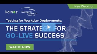 Testing Workday Deployments The Strategy for GoLive Success [upl. by Namruht]