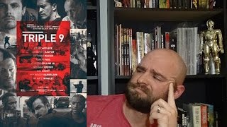 Triple 9  Movie Review Fantastic Until the End [upl. by Holihs27]