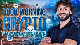 🚨 BREAKING SEC VS RIPPLE XRP SETTLEMENT UPDATE 🚨 US TREASURY WARNING TETHER BITCOIN BREAKOUT [upl. by Meihar]