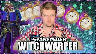 ✨STARFINDER SECOND EDITION  Witchwarper Guide ✨ [upl. by Annohsed]