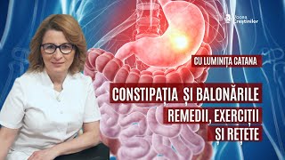 Nutriție ⎟ Constipația Balonările  remedii exerciții și rețete ⎟ Cu Luminița Catana [upl. by Irwin]