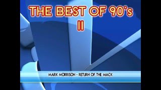 THE BEST OF 90s 2 [upl. by Eyak]