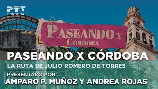 🚶‍♀️ Paseando X Córdoba 🚶‍♀️ La ruta de Julio Romero de Torres  Viernes 8 de noviembre 2024 [upl. by Nivra2]