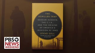 ‘The Achilles Trap’ offers a new look at Saddam Hussein’s relationship with the US [upl. by Limoli]