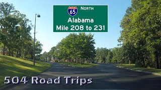 Road Trip 509  I65 North  Alabama Mile 208 to 231 [upl. by Bacon]