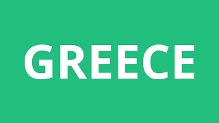 How To Pronounce Greece  Pronunciation Academy [upl. by Airym]