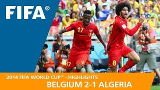 Belgium v Algeria  2014 FIFA World Cup  Match Highlights [upl. by Ayatnahs378]