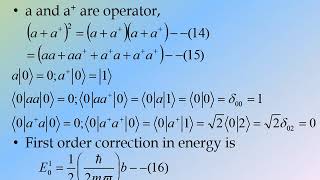 First and second order correction in energy  harmonic oscillator time independent perturbation [upl. by Nonnag594]