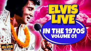 Elvis LIVE in the 1970s Vol 01  The Elvis Music Show 02 [upl. by Etnovad284]