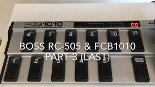 Boss RC505 amp FCB1010 Midi Controller Part 3 [upl. by Delamare]