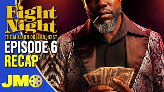 Fight Night The Million Dollar Heist Episode 6 Recap  Peacock [upl. by Yelad777]