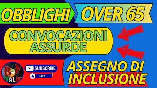 PAGAMENTO ASSEGNO DI INCLUSIONE  OBBLIGHI  INPS  OVER 65 [upl. by Iva243]