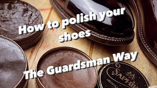 How to Bull polish your shoes like a British Army Guardsman 💂🏻 [upl. by Abert]