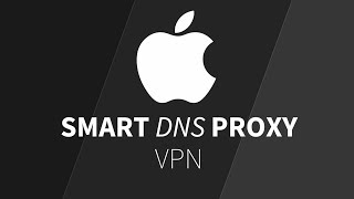 How to Setup Smart DNS Proxy VPN on macOS [upl. by Kori]