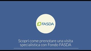 Scopri come prenotare una visita specialistica con Fondo FASDA [upl. by Bat230]