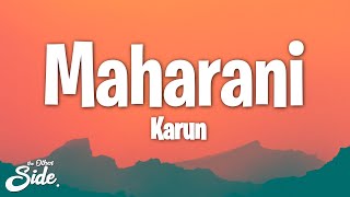 Karun  Maharani Lyrics feat Arpit Bala ReVo LEKHAK [upl. by Nahshunn]