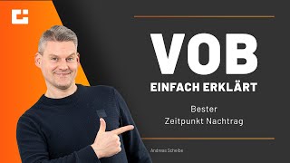 VOB einfach erklärt Zu welcher Zeit kannst du welche Nachträge am besten in VOB Projekten stellen [upl. by Coffin591]