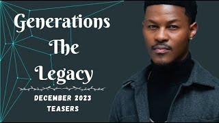 Generations the Legacy  December 2023 Teasers [upl. by Ahsinehs]