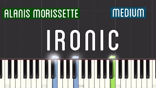 Alanis Morissette  Ironic Piano Tutorial  Medium [upl. by Rednas365]