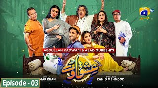 Ishqaway Episode 03  Eng Sub  Digitally Presented by Taptap Send  14th March 2024  HAR PAL GEO [upl. by Nagol]