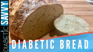 DIABETIC FRIENDLY ARTISAN BREAD  SERIOUSLY GREAT BREAD MADE AT HOME [upl. by Ahtikal]