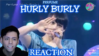 Perfume 「Hurly Burly」 REACTION [upl. by Kcaj]