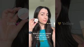 UnderEye Brighteners on Olive Skin  Fair Olive Skin Color Correctors [upl. by Ytsim]