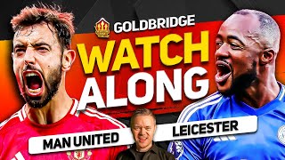 MANCHESTER UNITED vs LEICESTER Live With MARK GOLDBRIDGE [upl. by Anahgem]