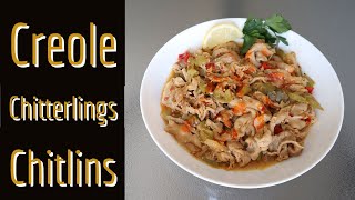 Creole Chitlins  Cajun Chitterlings [upl. by Trudnak]