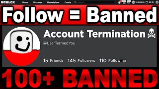 If he follows you Your account gets banneddeleted Roblox [upl. by Coffee253]