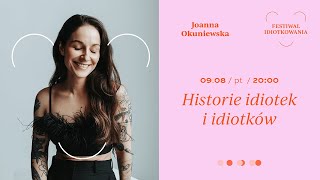 Okuniewska Historie idiotek i idiotków [upl. by Tankoos]