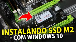 INSTALANDO UM SSD M2 NVMe E COLOCANDO O WINDOWS 10 CORRETAMENTE [upl. by Neerahs]