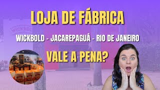 CONHEÇA A LOJA DE FÁBRICA DA WICKBOLD EM JACAREPAGUÁ  RJ [upl. by Stamata88]