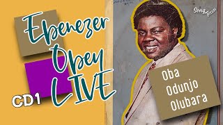 Ebenezer Obey Live For Oba Odunjo Olubara Of Ibara 30 August 1986 CD1 [upl. by Eniron]