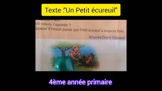 Texte quotUn petit écureuilquot4ème année primairemodule 3 [upl. by Suixela]