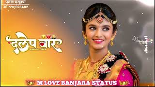 aina dekoto m tàr chayren ⭐ new Banjara status ⭐ m love banjara status [upl. by Hashimoto]