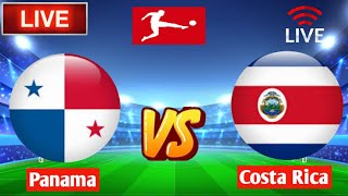 Panama Vs Costa Rica Live [upl. by Ramed]