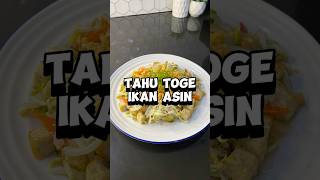 Tahu Toge Ikan Asin tahu tauge ikanasin tumistahu culinaryclass tumistauge menusimple [upl. by Ellasal]