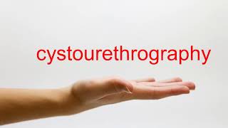 How to Pronounce cystourethrography  American English [upl. by Leynwad]