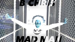 BChris Mad Man Official Music Video [upl. by Odeen529]