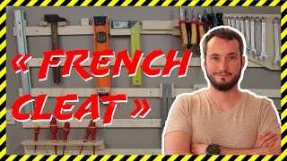 ADS 05 COMMENT FAIRE UN PANNEAU PORTE OUTILS quotFRENCH CLEATquot [upl. by Franciscka445]