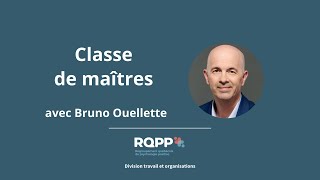 RQPP  Classe de maîtres avec Bruno Ouellette [upl. by Eceinej]