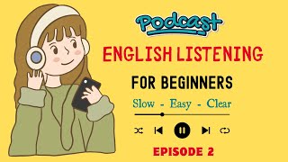 Easy English Podcast Talking About Past Simple Tense Of quotTobequot Episode 2 [upl. by Erv526]