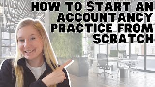 How to start an accountancy practice from scratch [upl. by Lower415]