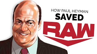 How Paul Heyman Saved WWE Monday Night RAW [upl. by Yenmor]