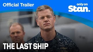 The Last Ship Season 4  OFFICIAL TRAILER  Only on Stan [upl. by Daren]